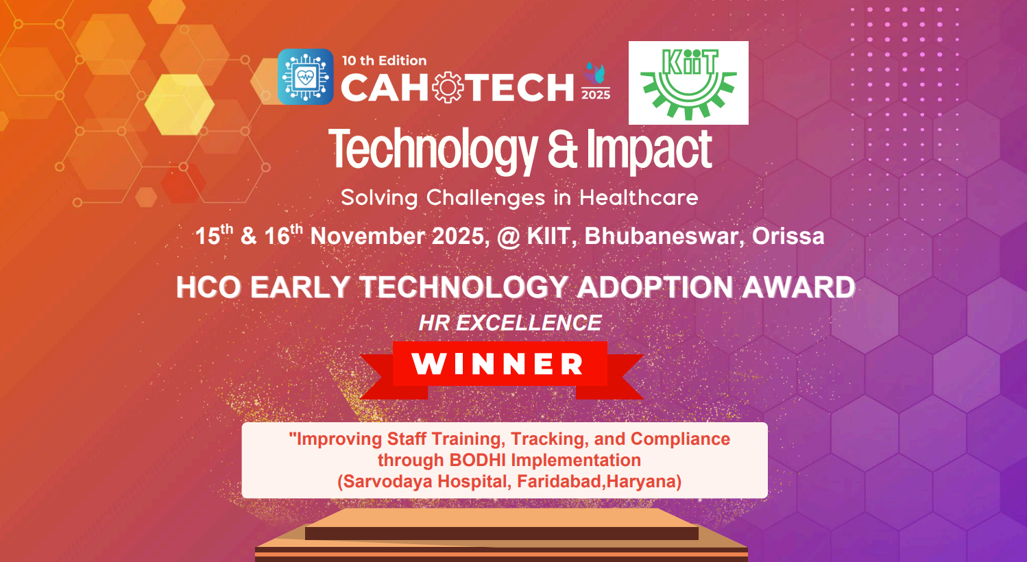 CAHOTECH 2025: Early Technology Adoption  :  -HR Excellence- "Improving Staff Training, Tracking, and Compliance through BODHI Implementation (Sarvodaya Hospital, Faridabad,Haryana) - Ms Pooja Singh